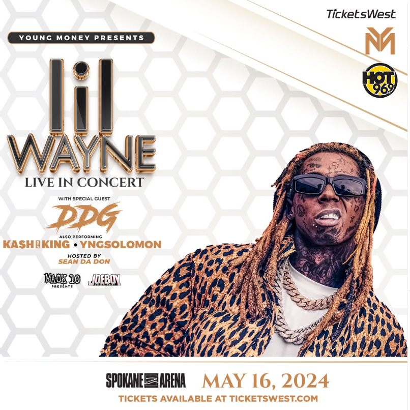 Lil Wayne with special guests DDG, Kash and King, and YngSolomon at Spokane Arena on Thursday, May 16th presented by Hot 96.9! Tickets range from $59.00 to $250.00 and are on sale now at TicketsWest.com.