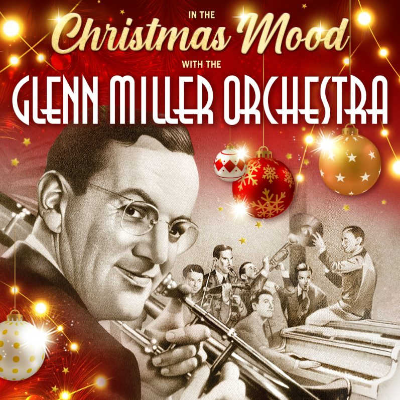 In The Christmas Mood with The Glenn Miller Orchestra